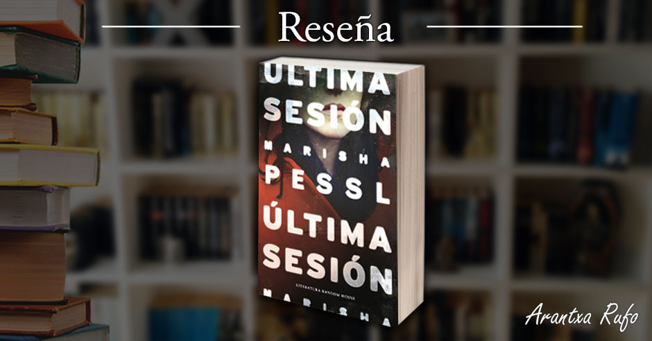 Última sesión