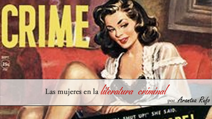 mujeres en la literatura criminal- arantxarufo.com