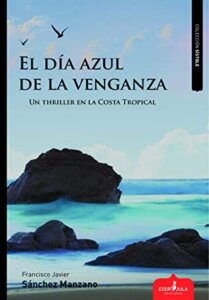 mejores lecturas - el dia azul de la venganza- arantxarufo.com