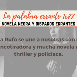 Entrevista para el podcast "La palabra errante" - arantxarufo.com