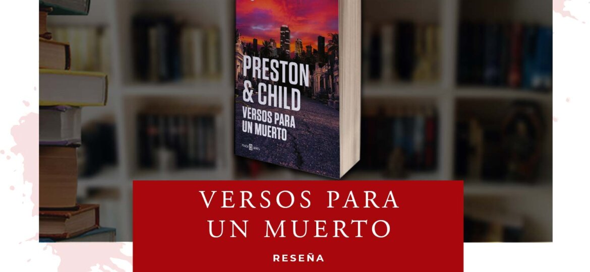 Reseña versos para un muerto - pendergast - arantxarufo.com