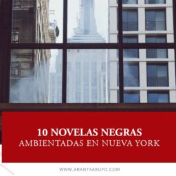 10 novelas negras ambientadas en Nueva York - arantxa rufo